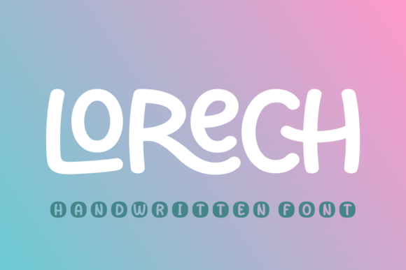 Enhance Your Web Design with Lorech, a Whimsical Handwritten Font