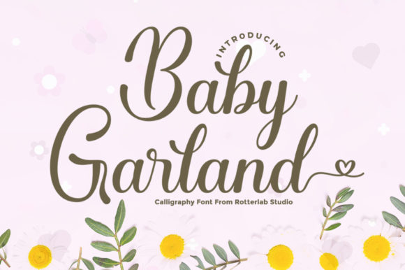 Exploring Baby Garland: A Classy Script Font for Modern Brands