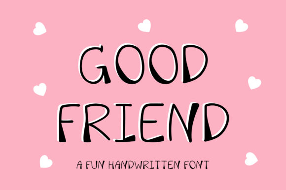 Good Friend: A Handwritten Font for Editorial Charm